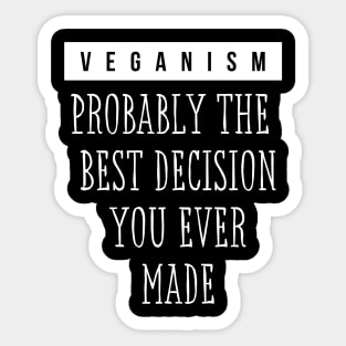 Veganism inspirational quote design Sticker